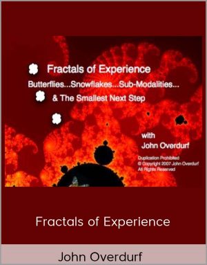 John Overdurf – Fractals of Experience
