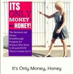 Katrina Ruth Programs – It’s Only Money, Honey