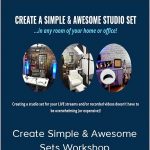 Livestreamingpros – Create Simple & Awesome Sets Workshop