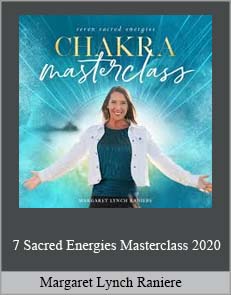 Margaret Lynch Raniere - 7 Sacred Energies Masterclass 2020