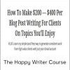 Mike Shreeve – The Happy Writer Course