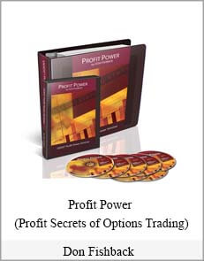 Don Fishback – Profit Power (Profit Secrets of Options Trading)