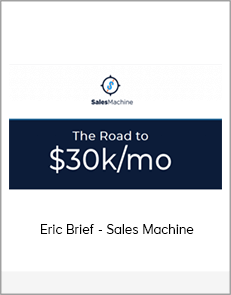 Eric Brief - Sales Machine