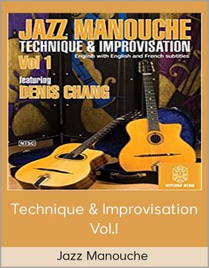 Jazz Manouche - Technique & Improvisation Vol.l