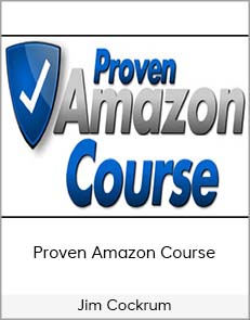 Jim Cockrum - Proven Amazon Course