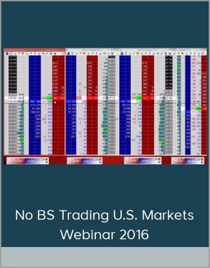 No BS Trading U.S. Markets Webinar 2016