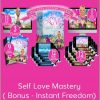 Rikka Zimmerman – Self Love Mastery ( Bonus – Instant Freedom)