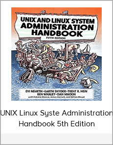 UNIX and Linux System Administration Handbook: UNIX Linux Syste Administration Handbook 5th Edition