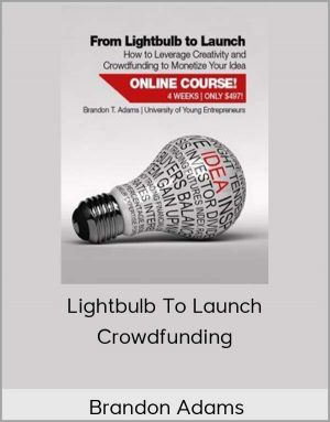 Brandon Adams - Lightbulb To Launch Crowdfunding