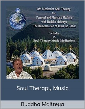 Buddha Maitreya Soul Therapy Music