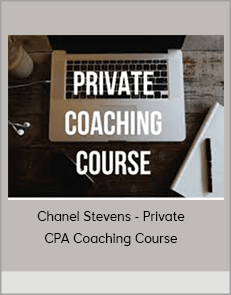 Chanel Stevens - Private CPA Coaching Course