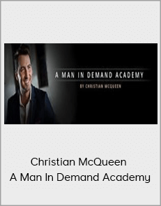 Christian McQueen - A Man In Demand Academy