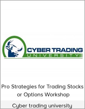 Cyber Trading University - Pro Strategies For Trading Stocks Or Options Workshop