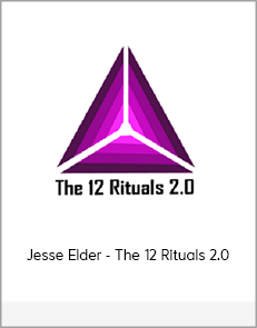Jesse Elder - The 12 Rituals 2.0