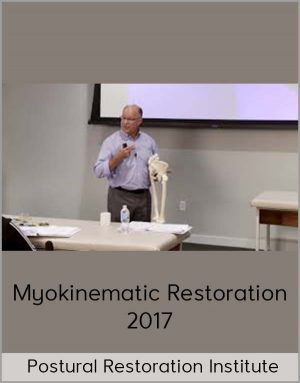 Postural Restoration Institute - Myokinematic Restoration 2017