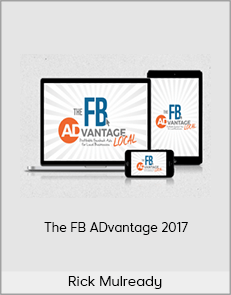 Rick Mulready - The FB ADvantage 2017
