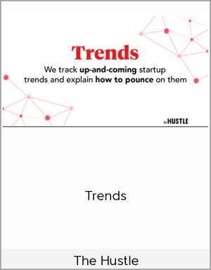 The Hustle - Trends