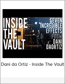 Dani da Ortiz - Inside The Vault