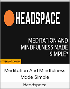 Headspace – Meditation And Mindfulness Made Simple