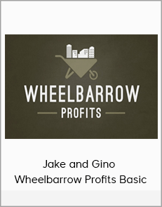 Jake and Gino - Wheelbarrow Profits Basic