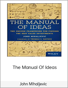 John Mihaljevic - The Manual Of Ideas