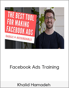 Khalid Hamadeh - Facebook Ads Training