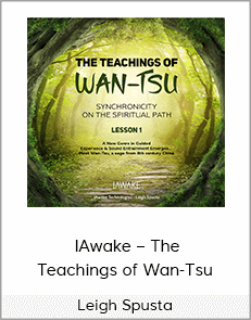 Leigh Spusta - IAwake – The Teachings of Wan-Tsu