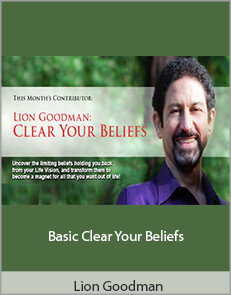 Lion Goodman - Basic Clear Your Beliefs