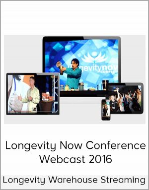 Longevity Warehouse Streaming - Longevity Now Conference Webcast 2016