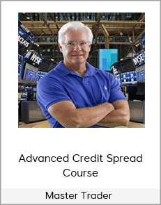 Master Trader - Advanced Credit Spread Course