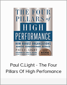 Paul C.Light - The Four Pillars Of High Perfomance