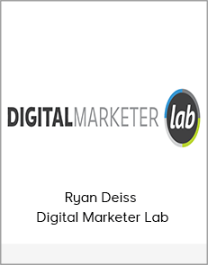 Ryan Deiss - Digital Marketer Lab