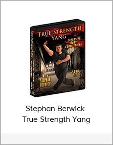 Stephan Berwick - True Strength Yang