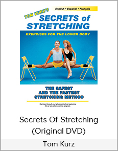 Tom Kurz - Secrets Of Stretching (Original DVD)