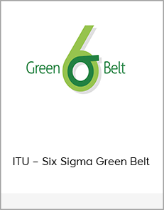 ITU – Six Sigma Green Belt