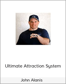 John Alanis – Ultimate Attraction System