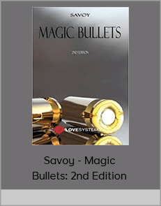 Savoy - Magic Bullets: 2nd Edition