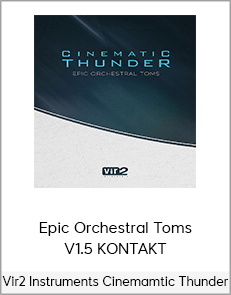 Vir2 Instruments Cinemamtic Thunder - Epic Orchestral Toms V1.5 KONTAKT