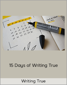 Writing True - 15 Days of Writing True (Writing True 2020)