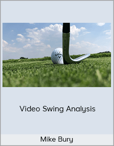 Mike Bury - Video Swing Analysis