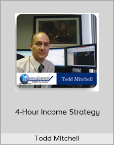 Todd Mitchell - 4-Hour Income Strategy