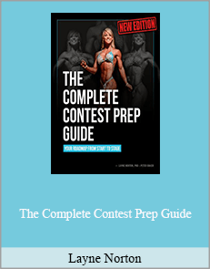 Layne Norton - "The Complete Contest Prep Guide"