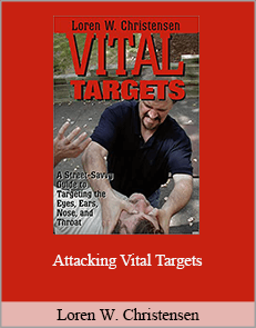 Loren W. Christensen - Attacking Vital Targets