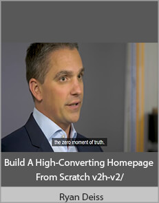 Ryan Deiss – Build A High-Converting Homepage From Scratch v2h-v2/