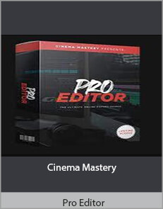 Pro Editor - Cinema Mastery